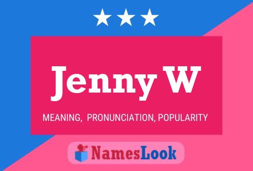 Jenny W Namensposter