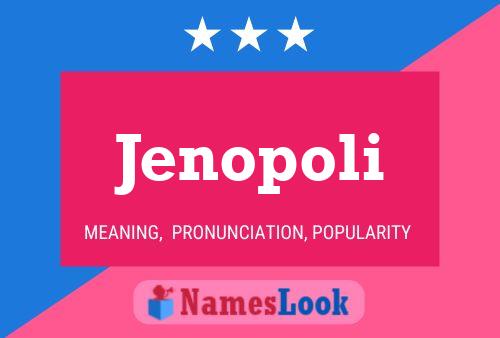 Jenopoli Namensposter