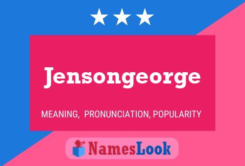 Jensongeorge Namensposter