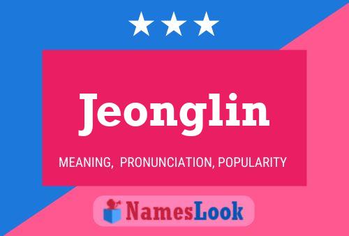 Jeonglin Namensposter