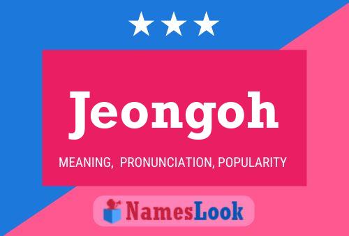 Jeongoh Namensposter