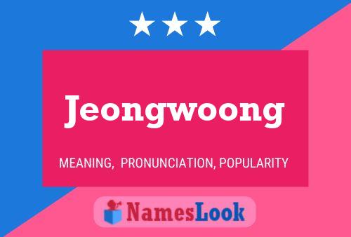 Jeongwoong Namensposter