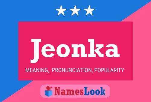 Jeonka Namensposter