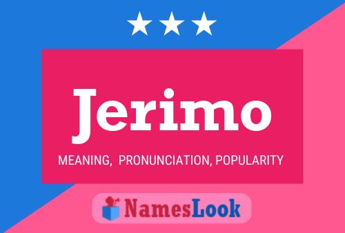 Jerimo Namensposter