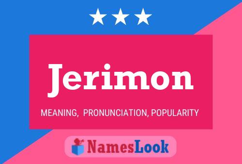 Jerimon Namensposter