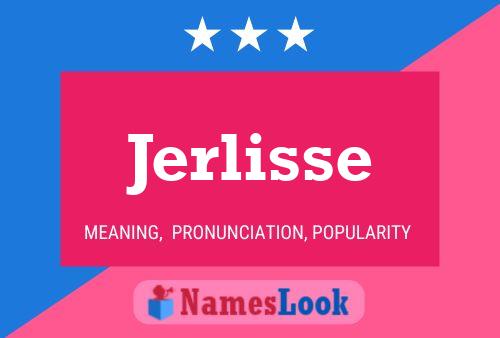 Jerlisse Namensposter