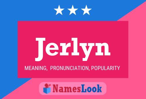 Jerlyn Namensposter