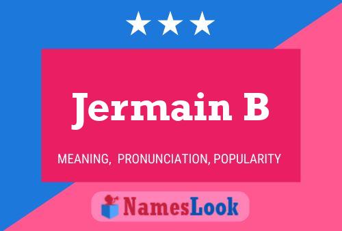 Jermain B Namensposter