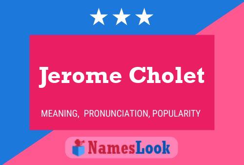 Jerome Cholet Namensposter