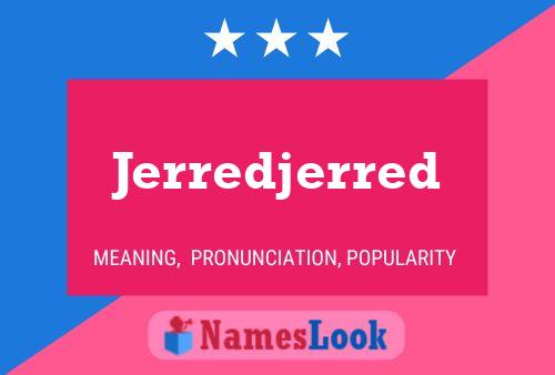 Jerredjerred Namensposter