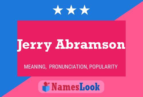 Jerry Abramson Namensposter