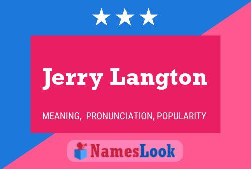 Jerry Langton Namensposter