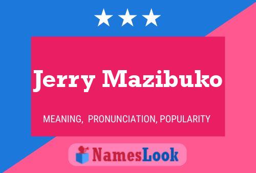 Jerry Mazibuko Namensposter