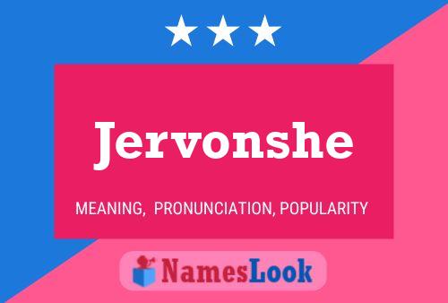 Jervonshe Namensposter