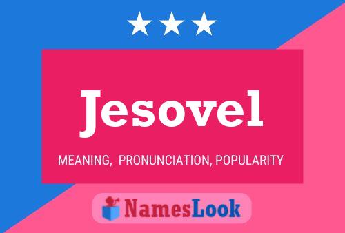 Jesovel Namensposter