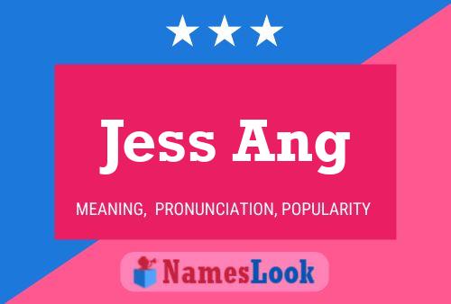 Jess Ang Namensposter