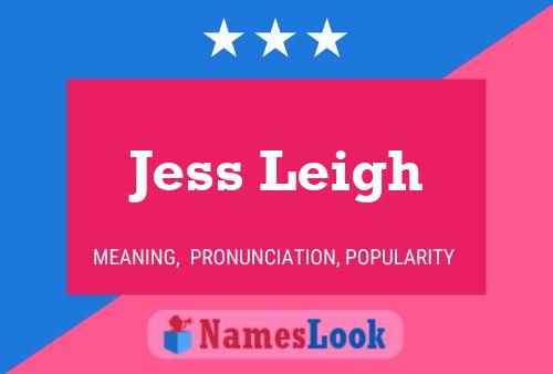 Jess Leigh Namensposter