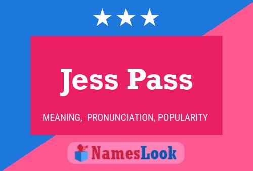 Jess Pass Namensposter