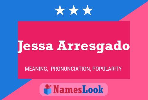 Jessa Arresgado Namensposter