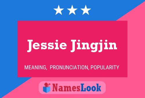 Jessie Jingjin Namensposter