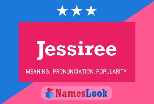 Jessiree Namensposter