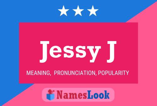 Jessy J Namensposter