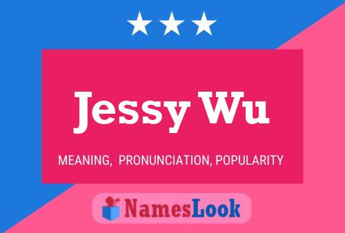 Jessy Wu Namensposter