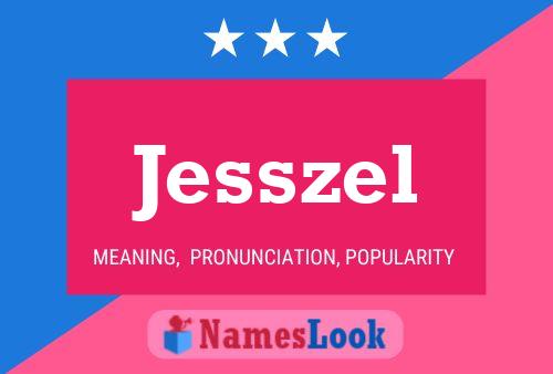 Jesszel Namensposter