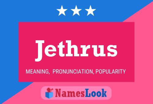 Jethrus Namensposter