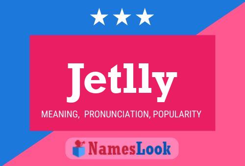 Jetlly Namensposter