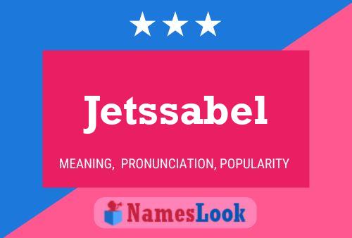 Jetssabel Namensposter