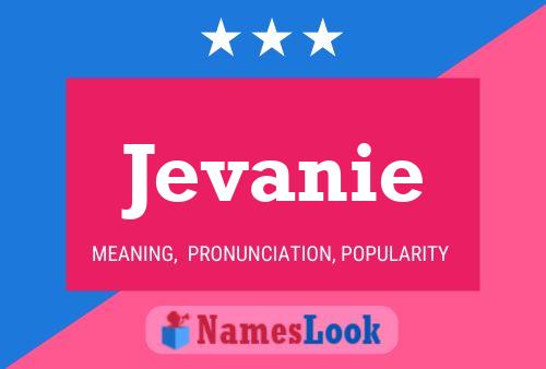 Jevanie Namensposter