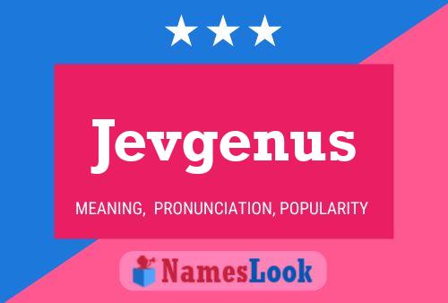 Jevgenus Namensposter