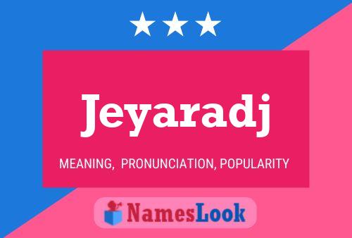 Jeyaradj Namensposter