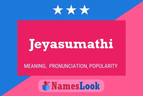 Jeyasumathi Namensposter