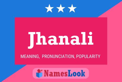 Jhanali Namensposter