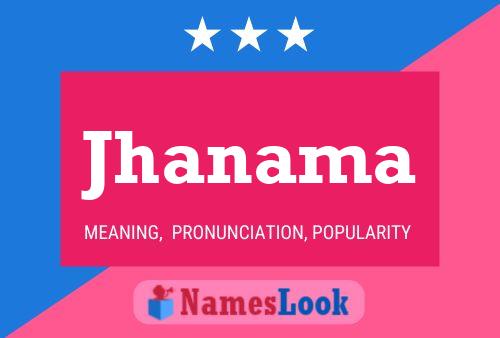 Jhanama Namensposter