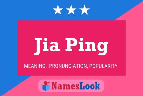 Jia Ping Namensposter