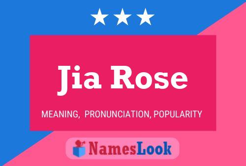 Jia Rose Namensposter