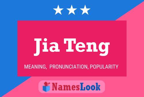 Jia Teng Namensposter