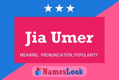 Jia Umer Namensposter