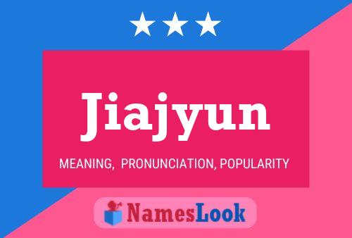 Jiajyun Namensposter