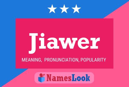 Jiawer Namensposter