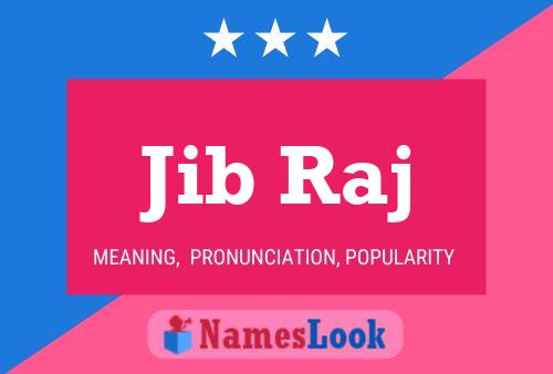 Jib Raj Namensposter