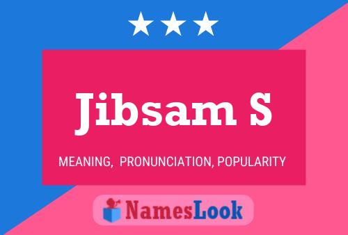 Jibsam S Namensposter