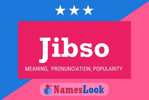 Jibso Namensposter