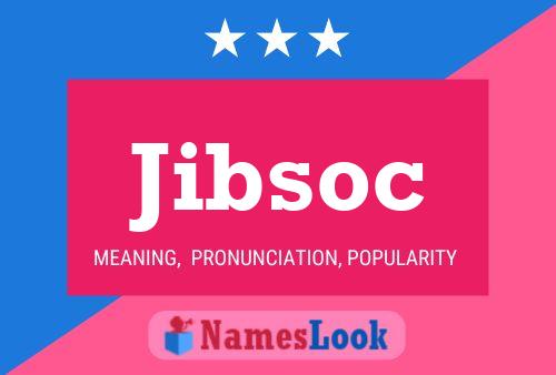 Jibsoc Namensposter