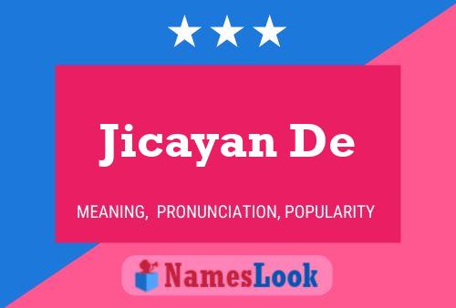 Jicayan De Namensposter