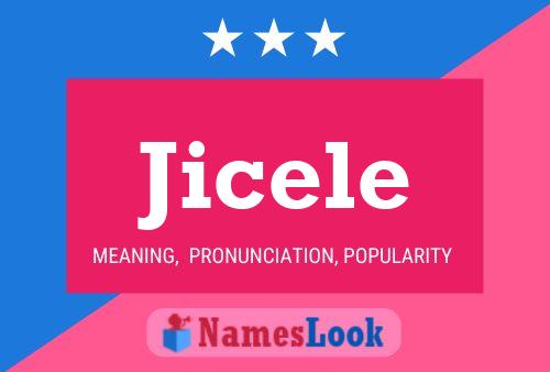 Jicele Namensposter