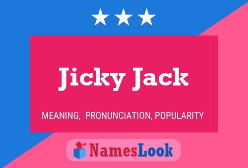 Jicky Jack Namensposter